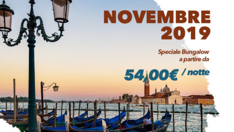 Speciale Bungalow Novembre 2019 Venezia